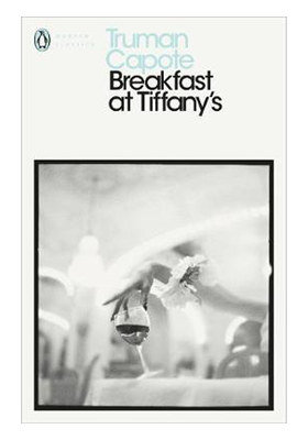 Breakfast At Tiffany’s from Truman Capote