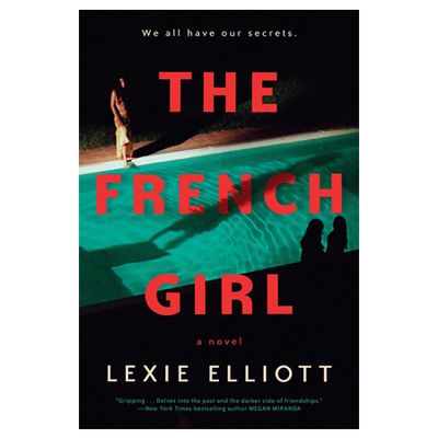 The French Girl by Lexie Elliot, £7.99