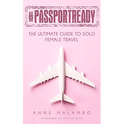 #PassportReady from Anne Malambo