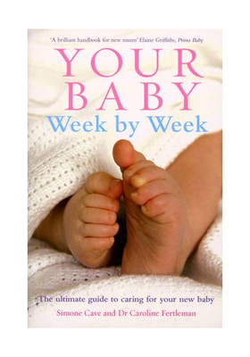 Your Baby Week By Week from By Simone Cave