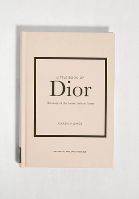 Little Book Of Dior- The Story Of The Iconic Fashion House