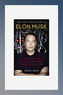 Elon Musk: How The Billionaire CEO Of SpaceX And Tesla Is Shaping Our Future, £9.34