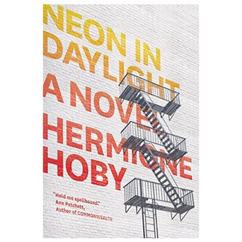 Neon In Daylight By Hermione Hoby, £6.47