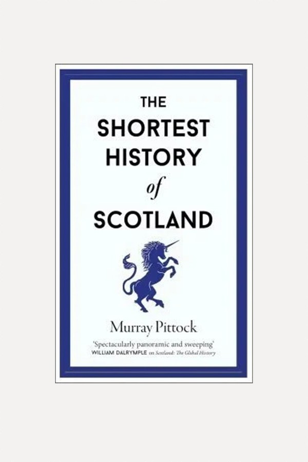 The Shortest History Of Scotland from Murray Pittock