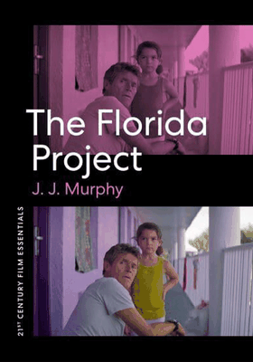 The Florida Project from J. J. Murphy