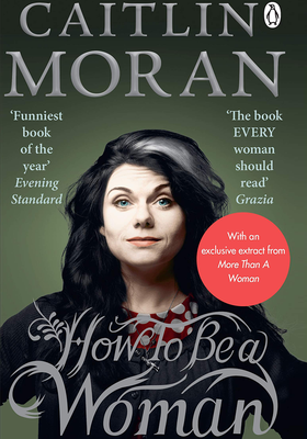  How To Be a Woman from Caitlin Moran 