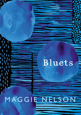 Bluets from Maggie Nelson