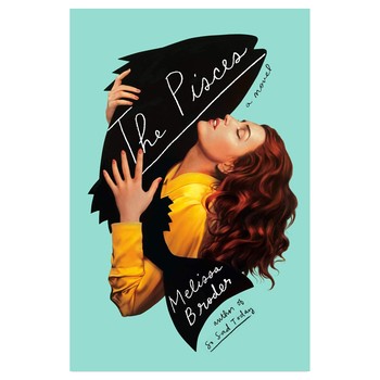 The Pisces by Melissa Broder