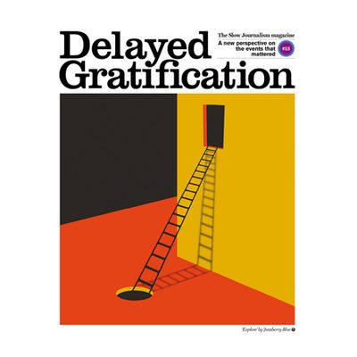 Delayed Gratification Subscription from The Slow Journalism Company
