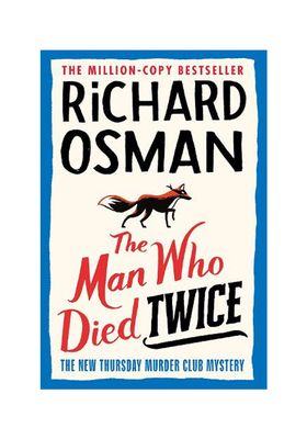 The Man Who Died Twice from Richard Osman