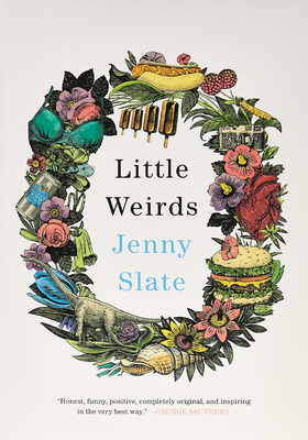 Little Weirds from Jenny Slate