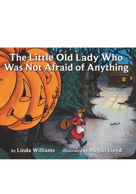 The Little Old Lady Who Was Not Afraid Of Anything from Linda Williams